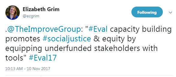 .@TheImproveGroup: "#Eval capacity building promotes #socialjustice & equity by equipping underfunded stakeholders with tools" #Eval17