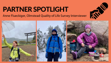 Images of Anne Flueckiger traveling in the wild and a headline that says "partner spotlight: Anne Flueckiger, Olmstead Quality of Life Survey Interviewer"